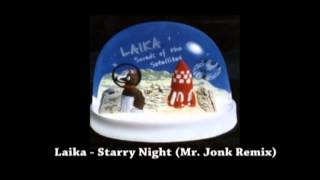 Watch Laika Starry Night video