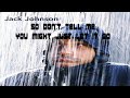 Jack Johnson - Flake | LYRICS VIDEO | HQ BEST QUALITY