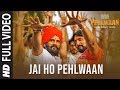 Full Video:Jai Ho Pehlwaan | Pehlwaan Hindi | Kichcha Sudeepa | Suniel Shetty | Krishna, Arjun Janya