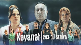 Xəyanət 2-Ci Mövsüm 243-Cü Seriya