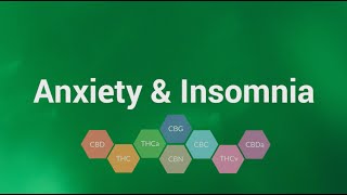 Anxiety & Insomnia: Using Cannabis for Treatment