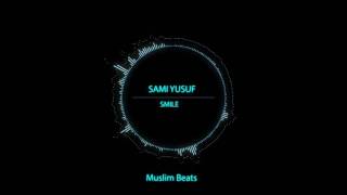 Watch Sami Yusuf Smile video