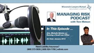Managing Risk Podcast: Running a Small Law Firm