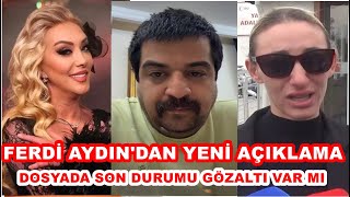 Ferdi̇ Aydinda Gece Yarisi Şok Açiklama Neler Oldu Gözalti Var Mi Dosya Ne Durumda Şok Geli̇şme