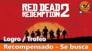 Red Dead Redemption 2 Logro Trofeo Recompensado - Se Busca