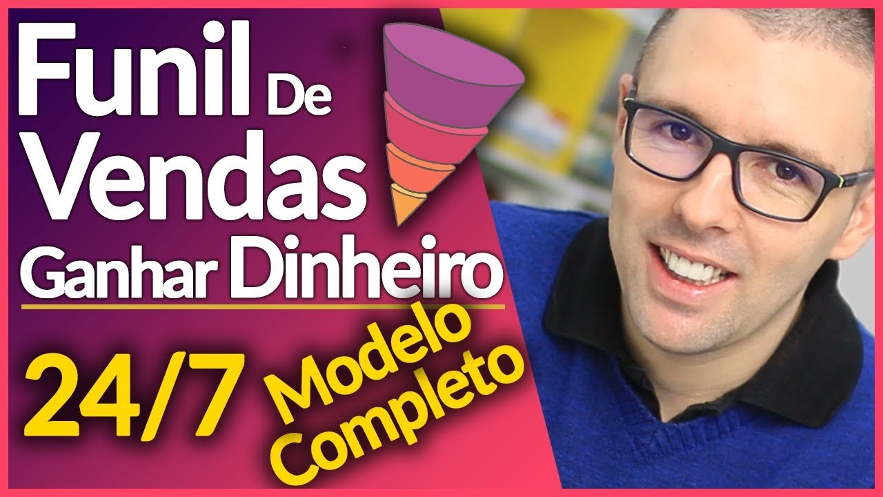 FUNIL DE VENDAS Modelo Completo p/ GANHAR DINHEIRO NA INTERNET Todos Os Dias 24/7