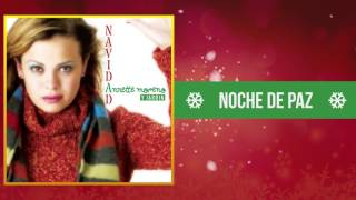 Watch Annette Moreno Noche De Paz video