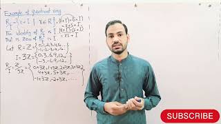 Ring theory|Example of quotient ring