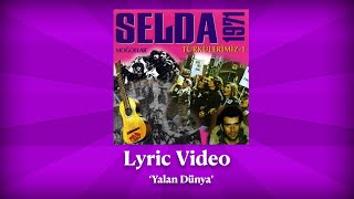 Selda Bağcan - Yalan Dünya (Lyric ) - Türkülerimiz 1