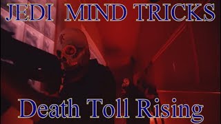 Watch Jedi Mind Tricks Death Toll Rising video