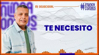 Te Necesito Martes10Diciembre2024