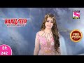 Baalveer Returns | Full Episode | Episode 242  | 25th May, 2021