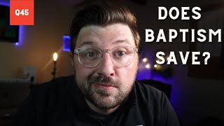 New City Catechism Question 45: Is baptism with water the washing away of sin itself?