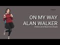 ON MY WAY KOPLO COVER VIA VALLEN Satu Jam - VIDEO LIRIK