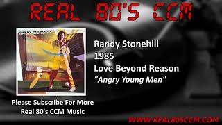 Watch Randy Stonehill Angry Young Men video