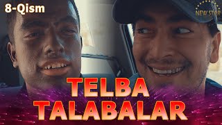 Telba Talabalar (O'zbek Serial) | Телба Талабалар (Узбек Сериал) 8-Qism