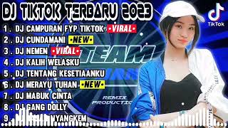 DJ TIKTOK TERBARU 2024 - DJ CAMPURAN FYP TIK TOK VIRAL 2023 FULL BASS TERBARU