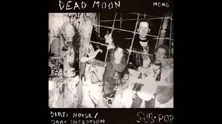 Watch Dead Moon Dirty Noise video