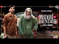 Madari ka Bandar - Full Video | Gulabo Sitabo | Amitabh Bachchan & Ayushmann Khurrana | Tochi, Anuj