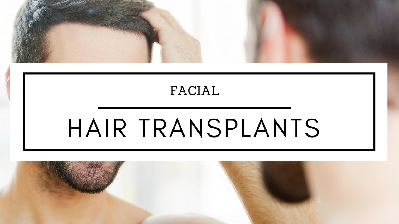 Facial hair transplantation