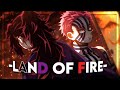 Demon Slayer- Land Of Fire [Edit/AMV]