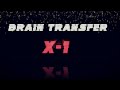 Brain Transfer!