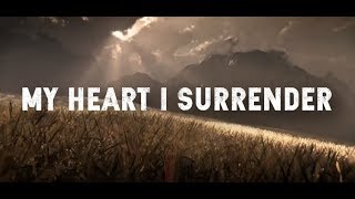 Watch I Prevail My Heart I Surrender video