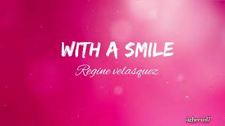 Watch Regine Velasquez With A Smile video