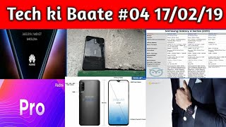 Tech ki Baate Huawai p30,xiaomi redmi note 7 pro,Nokia 5.1 pie update, Galaxy A50 A30 A10, watch