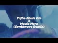 Tujhe Bhula Dia X Maula Mere | Synthwave Remix | ROHAN | Mohit Chauhan | Indian Synthwave