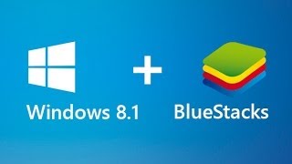 Tutorial How to Install Bluestacks On Windows 8.1 NEW
