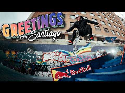 Skateboarding Takes Over Chile | GREETINGS FROM SANTIAGO