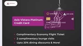 Axis Vistara Platinum Credit Card Explained