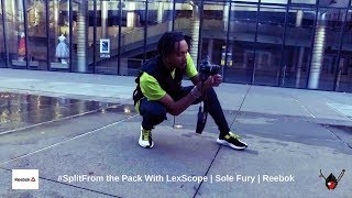 #SplitFrom the Pack With LexScope | Sole Fury | Reebok