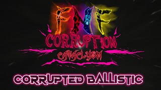 FNF Corruption Cataclysm [Cancelled] - Corrupted Ballistic (OLD) Bonus Song [By 