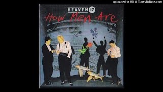 Watch Heaven 17 The Fuse video