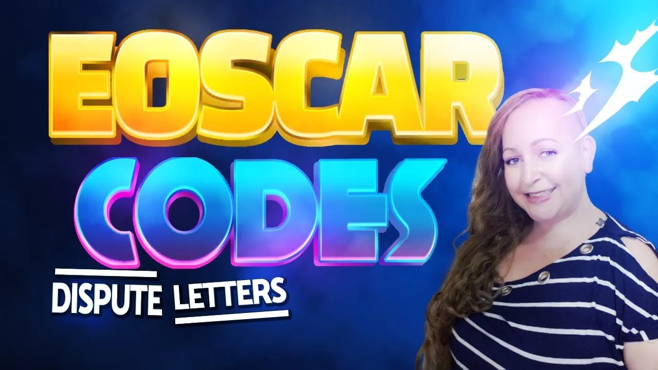 EASILY Remove Accounts Using eOscar Code Dispute Letters EASILY Remove Accounts Using eOscar Code Dispute Letters