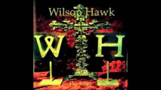 Watch Wilson Hawk The Road video