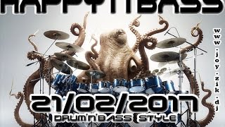 2017-02-21 HAPPY'N'BASS mixed by JOY ( Drum'n'bass )