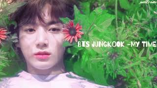 BTS (방탄소년단) JUNGKOOK - My Time [Türkçe Altyazı]