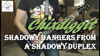 Watch Chixdiggit Shadowy Bangers From A Shadowy Duplex video