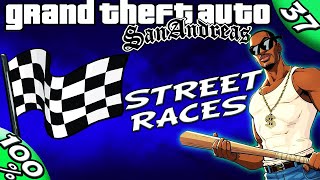 Gta San Andreas 37 All Los Santos And San Fierro Races 100% Walkthrough