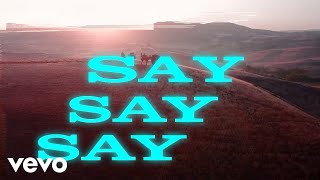 Kygo - Say Say Say (Lyric ) ft. Paul McCartney, Michael Jackson