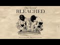 Bleached – Second Video preview