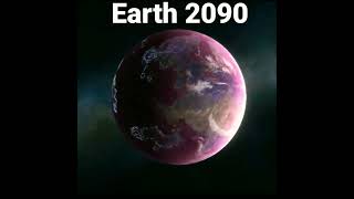 Earth 2023 2050 2090 3000 3050#short😱😱😱😱😱