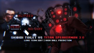An Speakerman 3.0 Vs Skibidi Toilet Verse Boom Verse Utsm 3.0 Prediction Long Term Edit