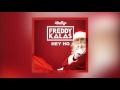 Freddy Kalas Hey Ho Freddy Kalas Hey Ho