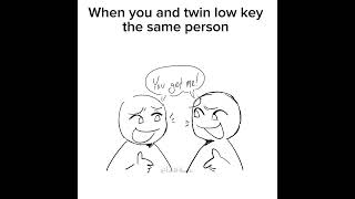 Me And Twin Fr