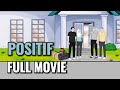 POSITIF FULL MOVIE - Animasi Sekolah