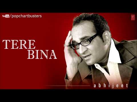 ☞ Kuchh To Kaho Full Song - Tere Bina Album - Abhijeet Bhattacharya...